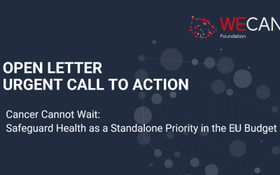 Cancer Cannot Wait: Safeguard Health as a Standalone Priority in the EU Budget